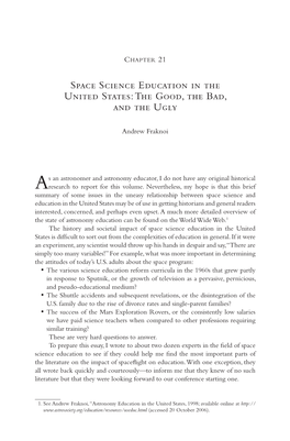 Space Science Education in the United States: 407 the Good, the Bad, and the Ugly