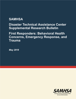 First Responders: Behavioral Health Concerns, Emergency Response, and Trauma