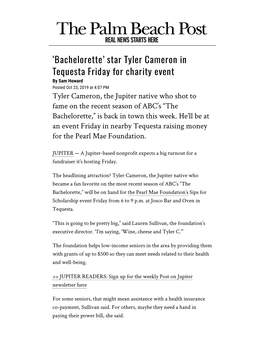 Tyler Cameron, the Jupiter Native Who Shot to Fame on the Recent Season of ABC’S “The Bachelorette,” Is Back in Town This Week