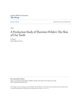 A Production Study of Thornton Wilder's the Skin of Our Teeth
