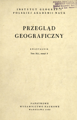 Przegląd Geograficzny T. 41 Z. 3 (1969)
