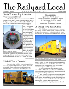 Hi-Rail Truck Donated Santa Trains a Big Attraction a Trailer for a Yard Office