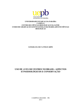 Uso De Aves Silvestres No Brasil: Aspectos Etnozoológicos E Conservação