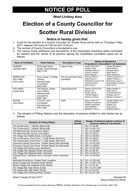 NOTICE of POLL West Lindsey Area Election of a County Councillor for Scotter Rural Division Notice Is Hereby Given That: 1