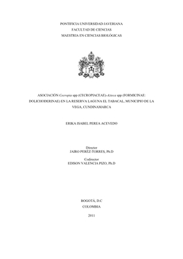 (CECROPIACEAE)-Azteca Spp (FORMICINAE: DOLICHODERINAE) EN LA RESERVA LAGUNA EL TABACAL, MUNICIPIO DE LA VEGA, CUNDINAMARCA