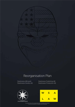 Reorganisation Plan Starbreeze AB, Publishing, Studios. Production