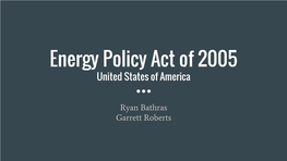 Energy Policy Act of 2005 United States of America