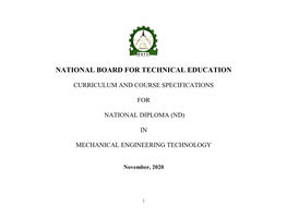 (ND) in Mechanical Engineering Technology Curriculum Is Designed to Be Used by Training Institutions to Produce Manpower for Academia and Industries Nationwide