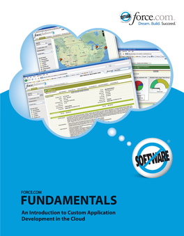 Force.Com Platform Fundamentals an Introduction to Custom Application Development in the Cloud