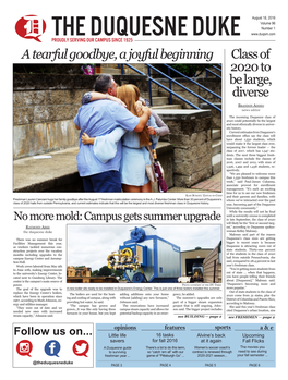 A Tearful Goodbye, a Joyful Beginning Class of 2020 to Be Large, Diverse