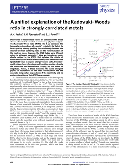 A Unified Explanation of the Kadowaki--Woods Ratio in Strongly Correlated Metals