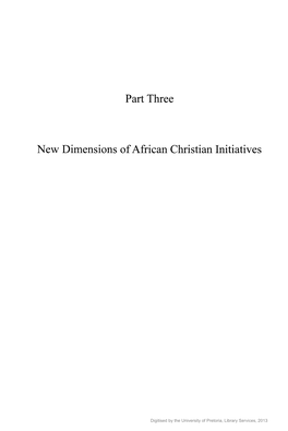 Part Three New Dimensions of African Christian Initiatives