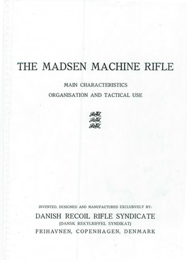 The Madsen Machine Rifle