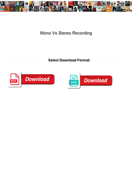 Mono Vs Stereo Recording