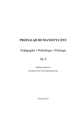 PRZEGLĄD HUMANISTYCZNY Pedagogika • Politologia • Filologia