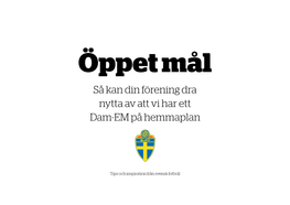 Så Kan Din Förening Dra Nytta Av Att Vi Har Ett Dam-EM På Hemmaplan