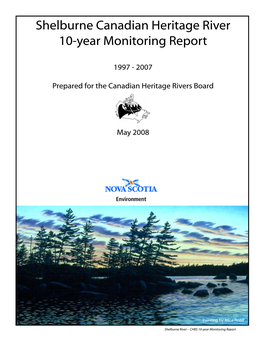 Shelburne Canadian Heritage River 10-Year Monitoring Report