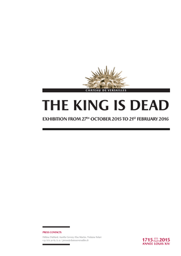 THE KING IS DEAD EXHIBITION from 27TH October 2015 to 21ST February 2016