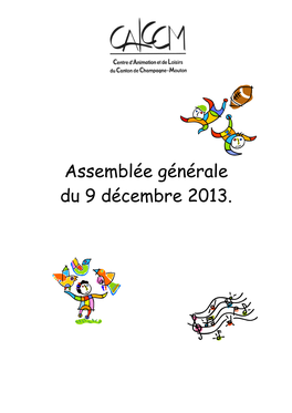 Assemblée Générale Du 9 Décembre 2013