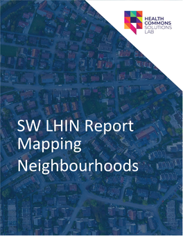 SW LHIN Report Mapping Neighbourhoods