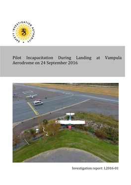 Pilot Incapacitation During Landing at Vampula Aerodrome on 24 September 2016