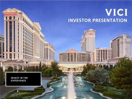 VICI Investor Presentation