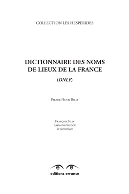 Dictionnaire Des Noms De Lieux De La France (DNLF)