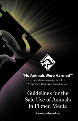 Guidelines for the Safe Use of Animals in Filmed Media