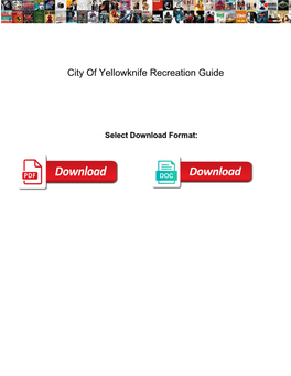 City of Yellowknife Recreation Guide
