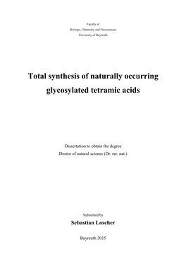 Total Synthesis of Naturally Occurring Glycosylated Tetramic Acids