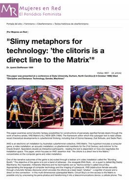 "Slimy Metaphors for Technology: 'The Clitoris Is a Direct Line to the Matrix'"
