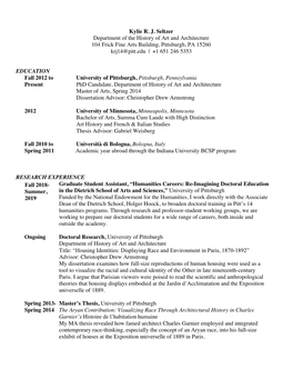 Kylie R. J. Seltzer Department of the History of Art and Architecture 104 Frick Fine Arts Building, Pittsburgh, PA 15260 Krj14@Pitt.Edu | +1 651 246 5353