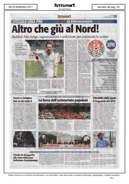 SPECIALE LEGA PRO LE PROTAGONISTE Altro Che Giù Al Nord! Sudtirol-Alto Adige, Organizzazione E Ambizione Per Continuare La Scalata