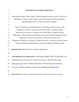 1 Microbial Life in a Liquid Asphalt Desert 1 2 Dirk Schulze-Makuch1, Shirin Haque2, Marina Resendes De Sousa Antonio1, Denzil