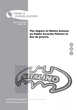 Impact of Militia Actions on Public Security Policies in Rio De Janeiro