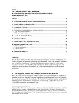 THE PROBLEM of the TRINITY: Is There a Middle Way Between Modalism and Tritheism? David Kemball-Cook