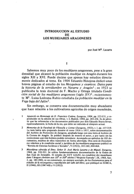 Sabemos Muy Poco De Los Mudéjares Aragoneses, Pese a La Gran Densidad Que Alcanzó La Población Mudéjar En Aragón Durante Los Siglos XII a XVI