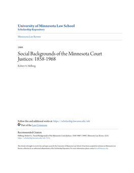 Social Backgrounds of the Minnesota Court Justices: 1858-1968 Robert A