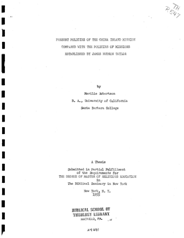 I I PRESENT POLICIES of the CHINA INI.AND Lussion I CO}WARED with the POLICIES of MISSIONS Esti-Lblished by Jal'1j~S HUDSON Tayloll