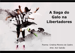 A Saga Do Galo Na Libertadores