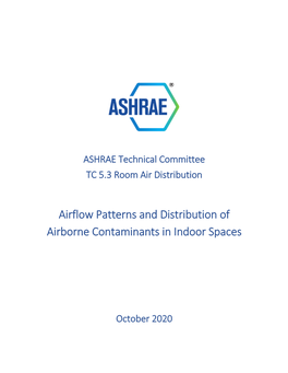 Airflow Patterns and Distribution of Airborne Contaminants in Indoor Spaces