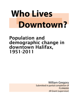 Population and Demographic Change in Downtown Halifax, 1951-2011