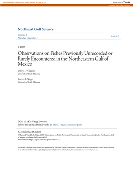 Observations on Fishes Previously Unrecorded Or Rarely Encountered in the Northeastern Gulf of Mexico Jeffrey T