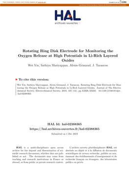 Rotating Ring Disk Electrode for Monitoring the Oxygen Release at High Potentials in Li-Rich Layered Oxides Wei Yin, Sathiya Mariyappan, Alexis Grimaud, J