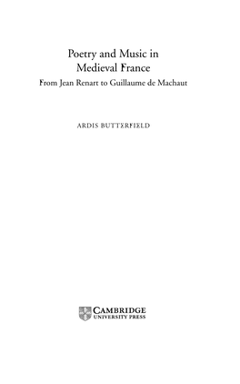 Poetry and Music in Medieval France from Jean Renart to Guillaume De Machaut
