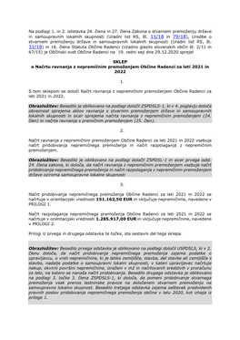 Na Podlagi 1. in 2. Odstavka 24. Člena in 27. Člena Zakona O Stvarnem Premoženju Države in Samoupravnih Lokalnih Skupnosti (Uradni List RS, Št