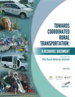 TOWARDS COORDINATED RURAL TRANSPORTATION: a Resource Guide AUGUST 2014 - I