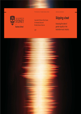 Skipping a Beat Dr Amanda Coles and Assessing the State of Ms Sally Hanna-Osborne Gender Equality in the 2017 Australian Music Industry Skipping a Beat
