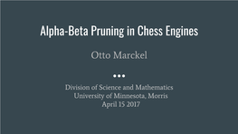 Alpha-Beta Pruning in Chess Engines