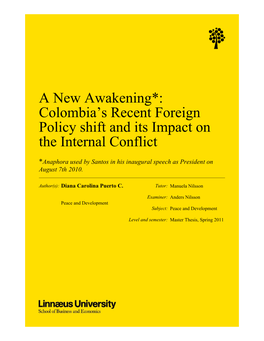 Colombia's Recent Foreign Policy Shift and Its Impact on The